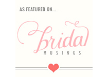 BRIDAL MUSINGS